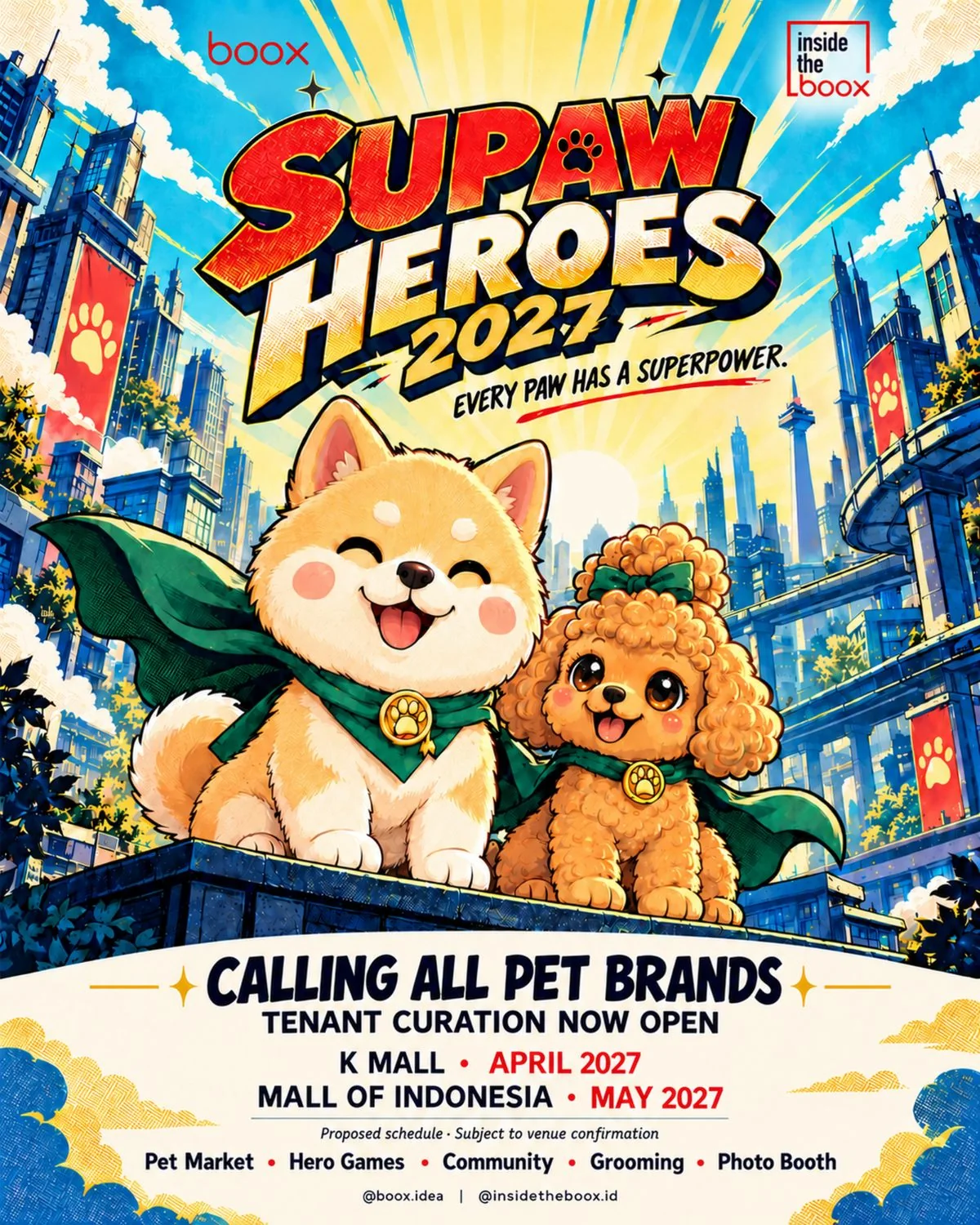 Poster Supaw Heroes 2027: Calling All Pet Brands, kurasi tenant dibuka, K Mall April 2027 dan Mall of Indonesia Mei 2027, tanggal sementara